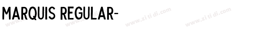 Marquis Regular字体转换